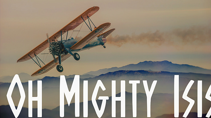 Oh Mighty Isis Font Family