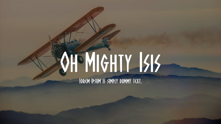 Oh Mighty Isis Font Family