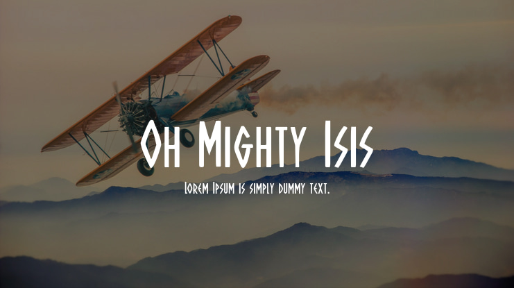 Oh Mighty Isis Font Family