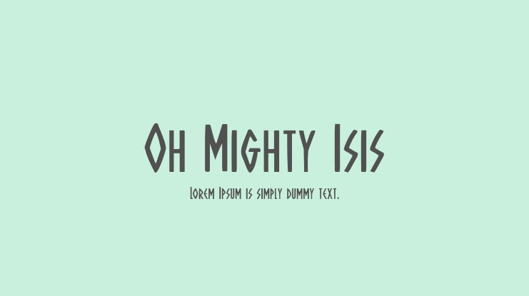 Oh Mighty Isis Font Family