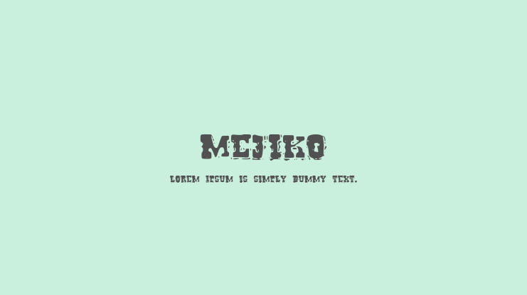 Mejiko Font