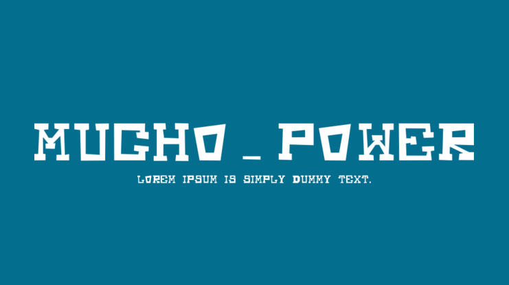 Mucho_Power Font