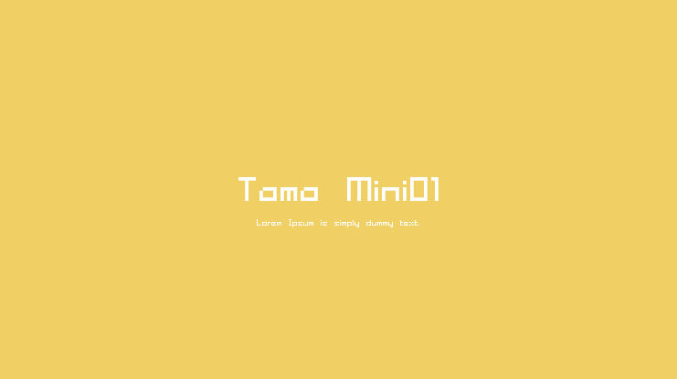 Tama Mini01 Font