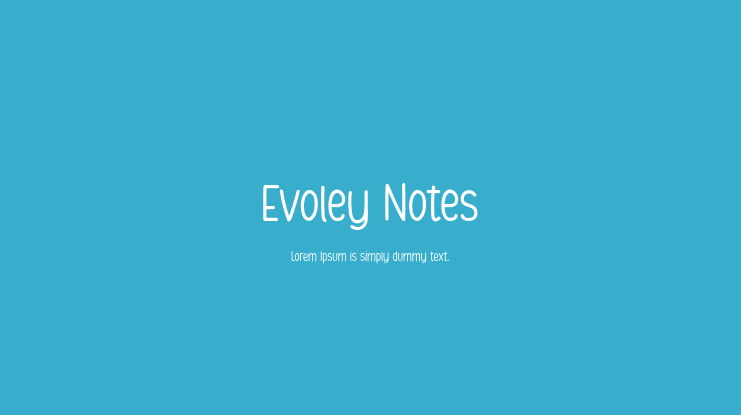 Evoley Notes Font