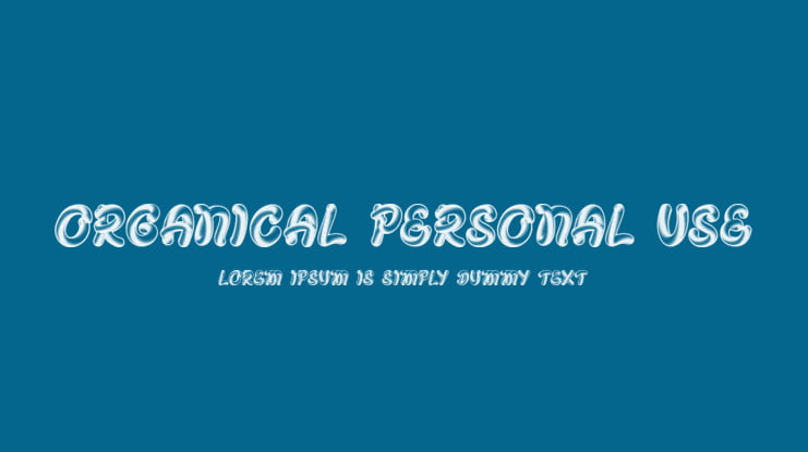 ORGANICAL PERSONAL USE Font