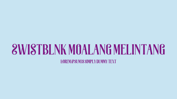 Swistblnk Moalang Melintang Font