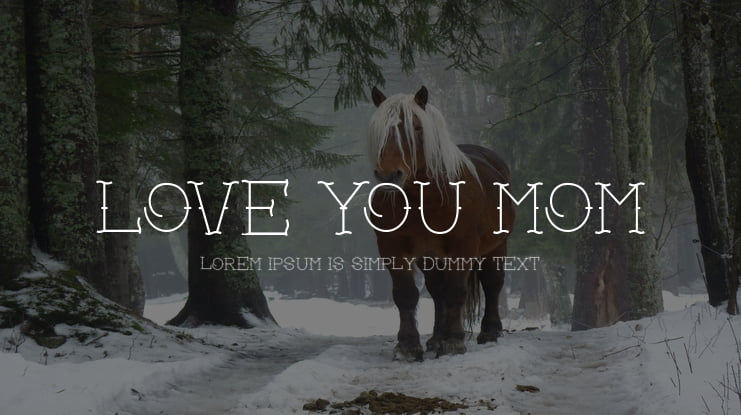Love you mom Font Family