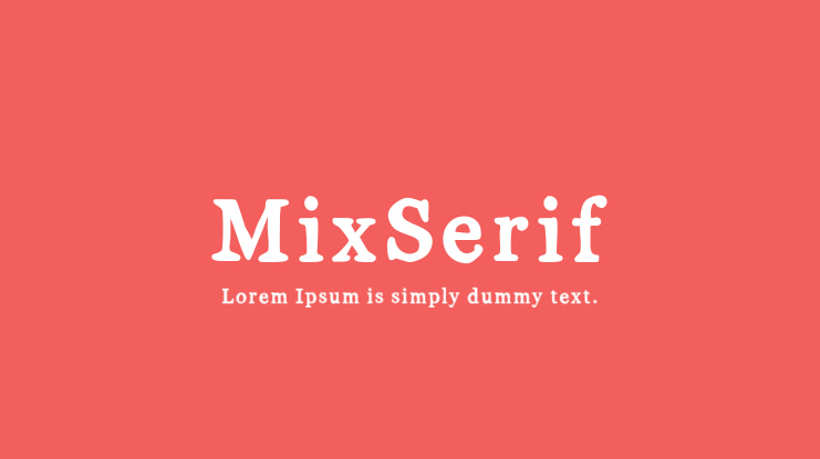 MixSerif Font