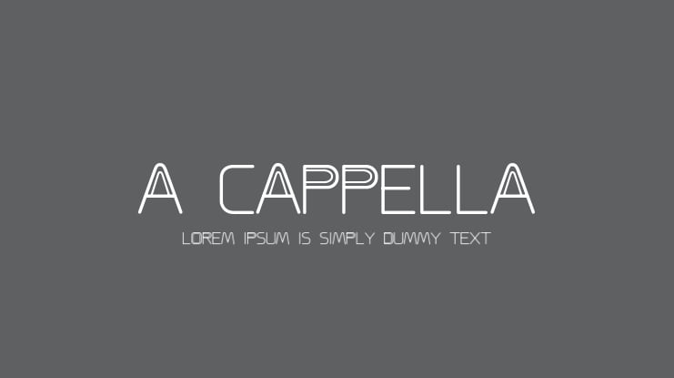 A CAPPELLA Font