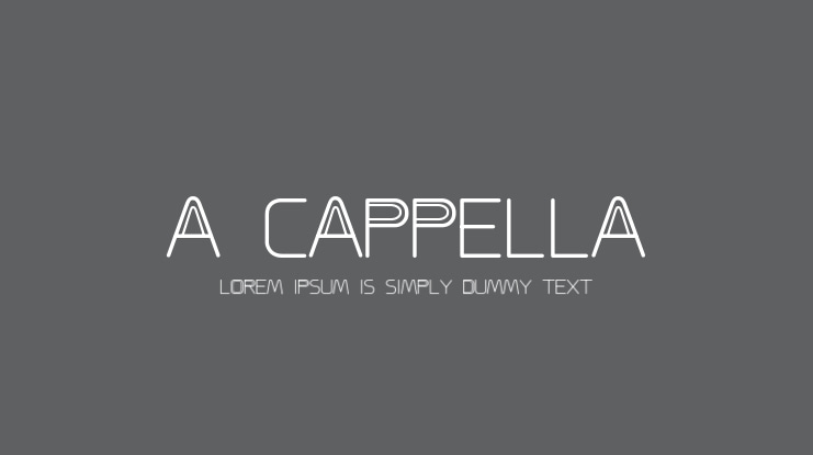 A CAPPELLA Font