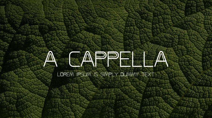 A CAPPELLA Font