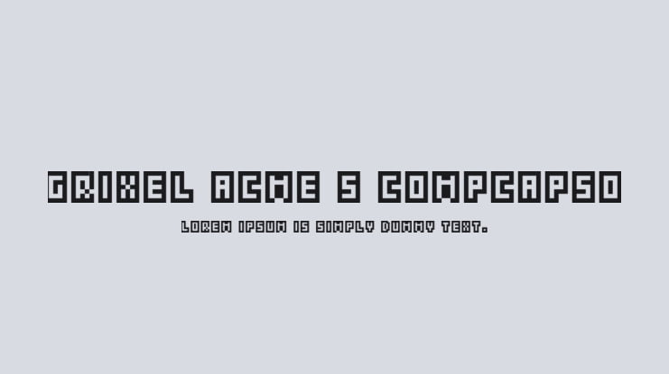 Grixel Acme 5 CompCapsO Font Family