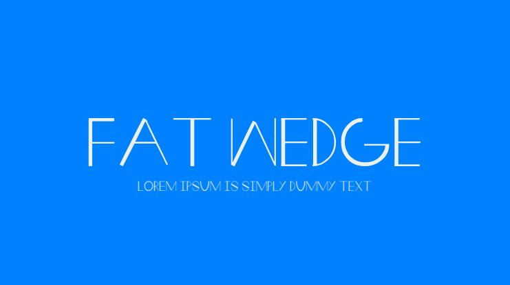 Fat Wedge Font