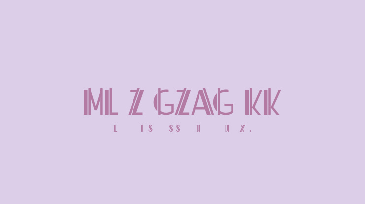 ML ZigZag KK Font