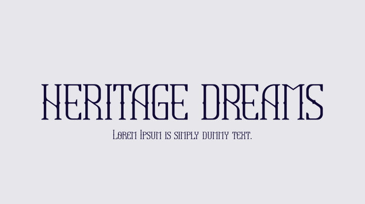 HERITAGE DREAMS Font
