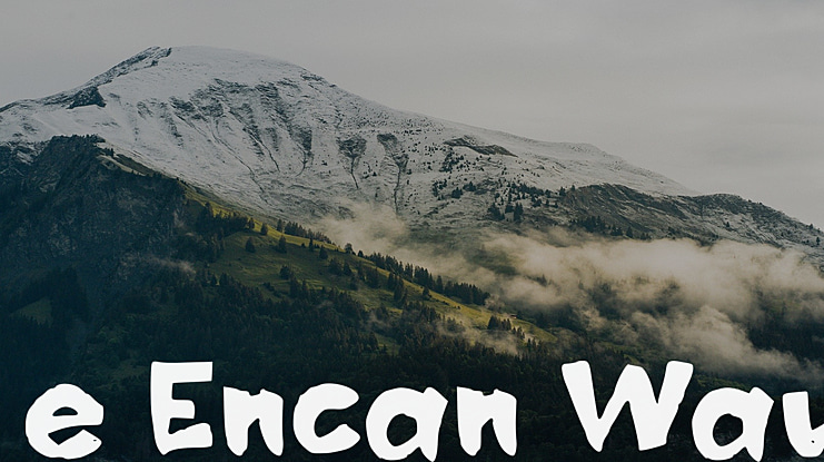 e Encan Wau Font