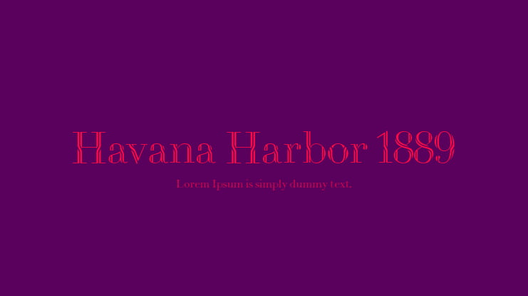 Havana Harbor 1889 Font