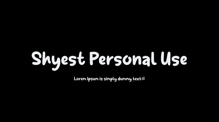 Shyest Personal Use Font Family