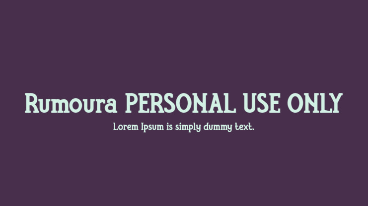 Rumoura PERSONAL USE ONLY Font Family
