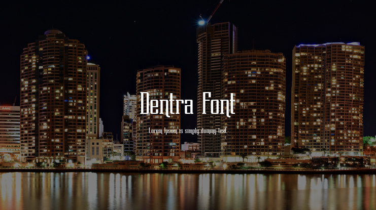Dentra Font