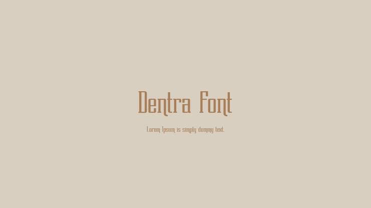 Dentra Font