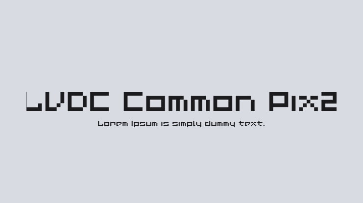 LVDC Common Pix2 Font