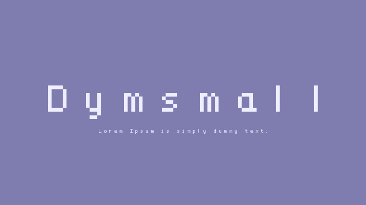 Dymsmall Font