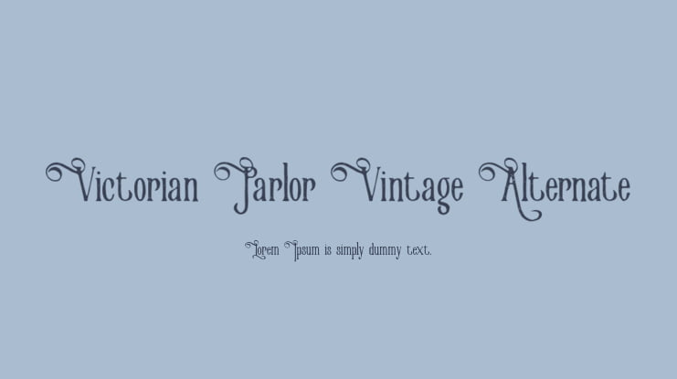 Victorian Parlor Vintage Alternate Font