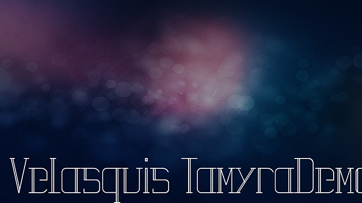Velasquis TamyraDemo Font