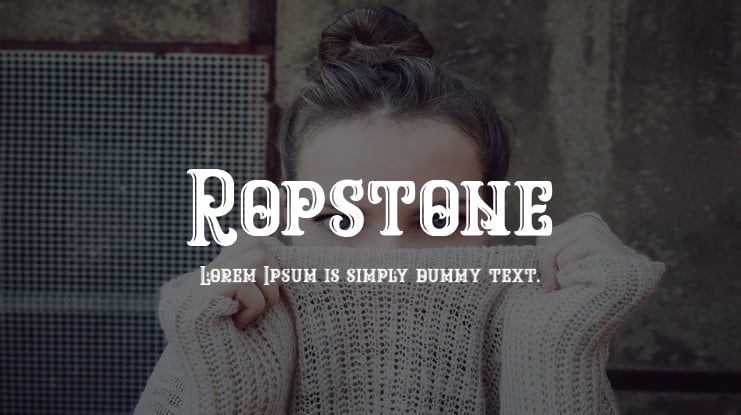 Ropstone Font