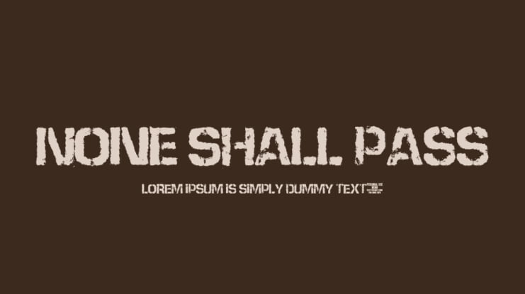 None Shall Pass Font