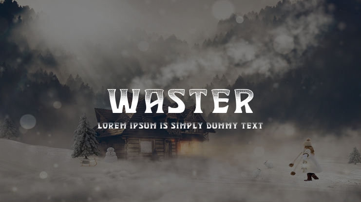 Waster Font Family
