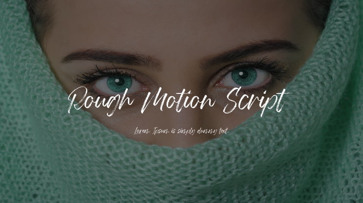 Rough Motion Script Font