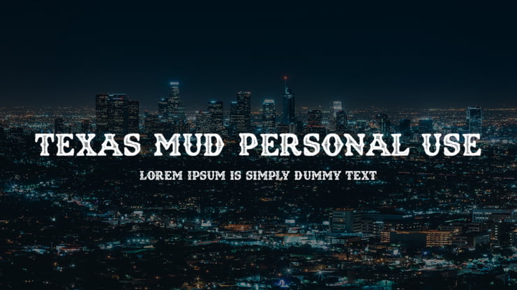 Texas Mud Personal Use Font