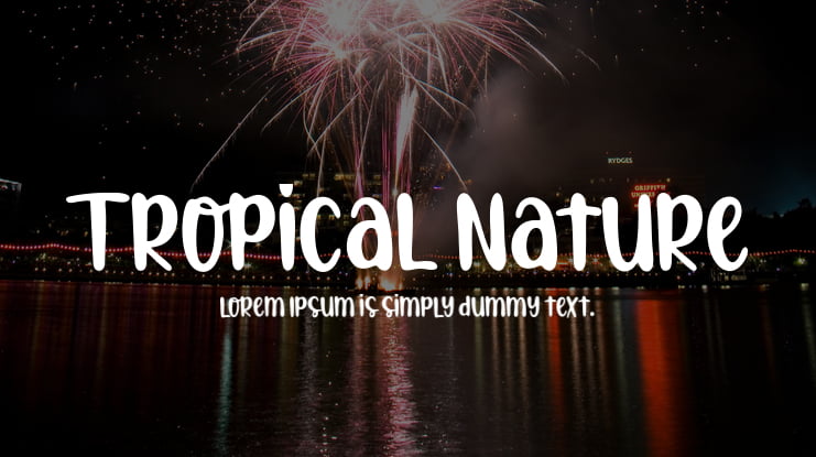 Tropical Nature Font