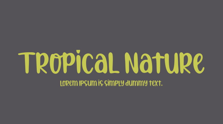 Tropical Nature Font