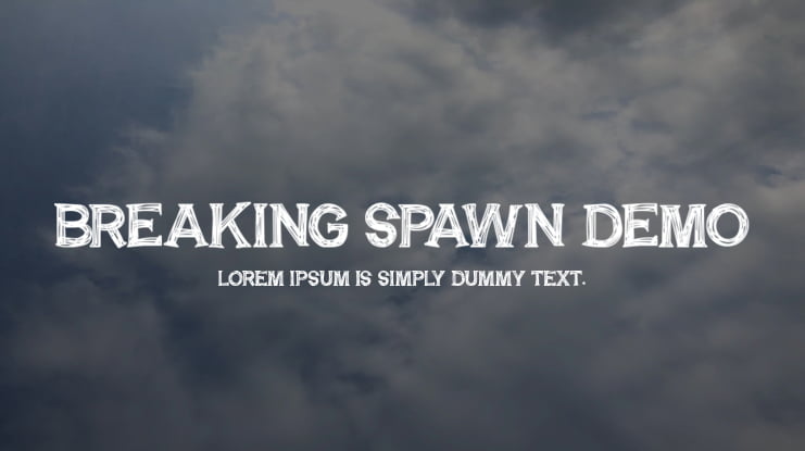 BREAKING SPAWN DEMO Font Family