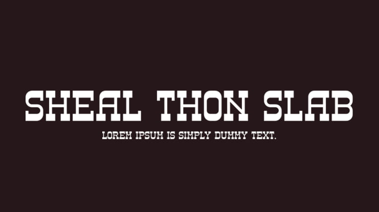 SHEAL THON SLAB Font