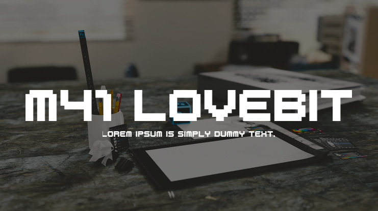 M41 Lovebit Font