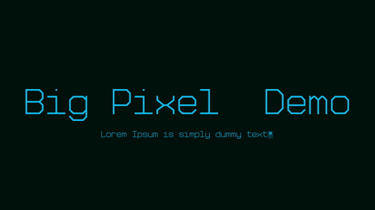 Big Pixel  Demo Font Family