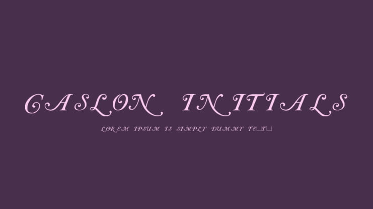 Caslon Initials Font Family