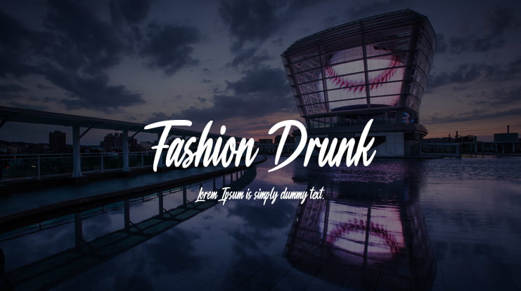 Fashion Drunk Font