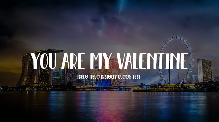 YOU ARE MY VALENTINE Font