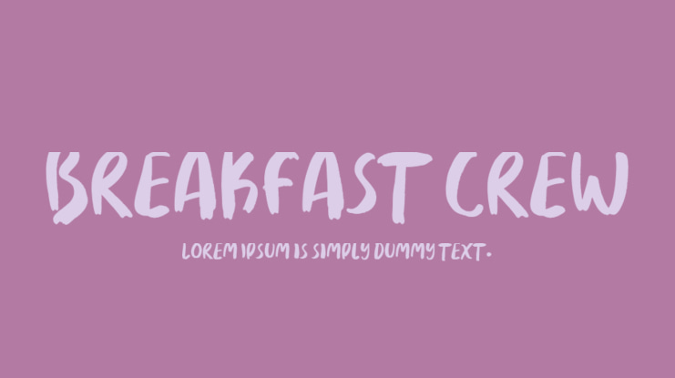 Breakfast Crew Font