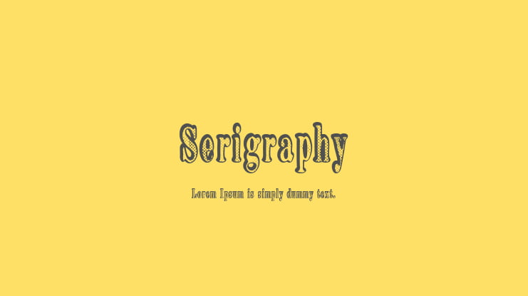 Serigraphy Font