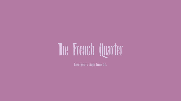 The French Quarter Font