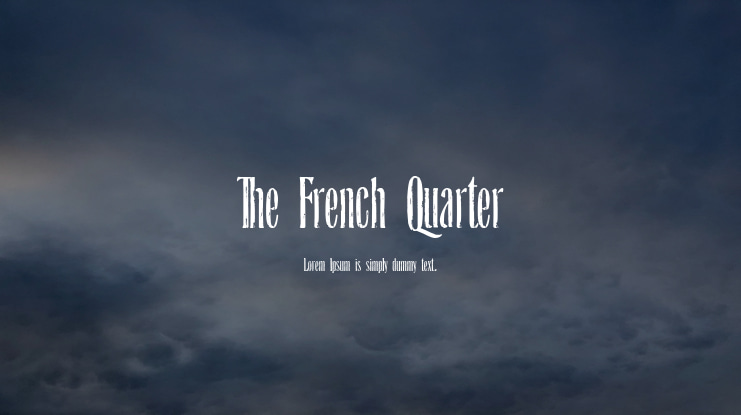 The French Quarter Font