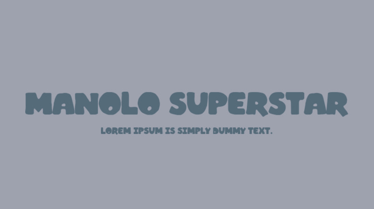 Manolo SuperStar Font