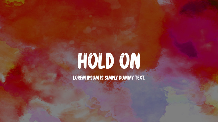 Hold On Font