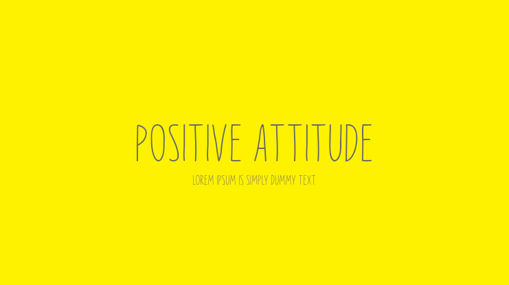 Positive Attitude Font